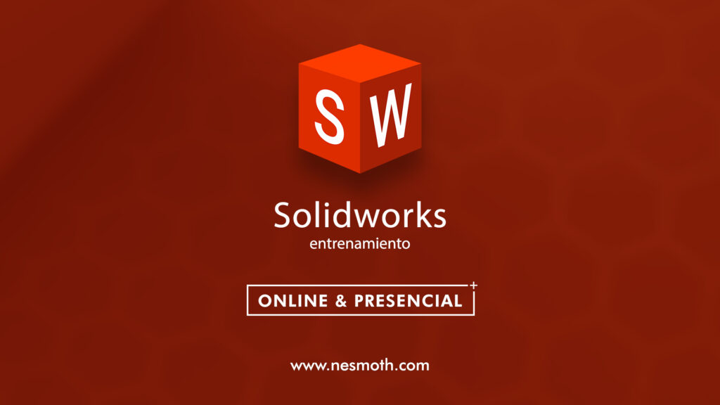 Nesmoth curso Solidworks